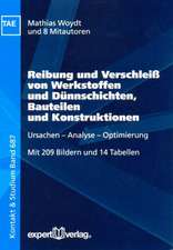 Reibung und Verschleiß von Werkstoffen und Dünnschichten, Bauteilen und Konstruktionen