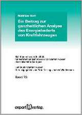 Ein Beitrag zur ganzheitlichen Analyse des Energiebedarfs von Kraftfahrzeugen