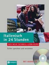 Italienisch in 24 Stunden