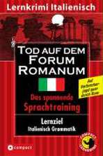 Tod auf dem Forum Romanum