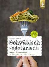 Schwäbisch vegetarisch