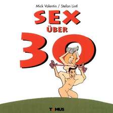 Sex über 30. Ein fröhliches Mini-Buch