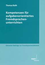 Kompetenzen für aufgabenorientiertes Fremdsprachenunterrichten