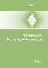 Advances in Burushaski Linguistics