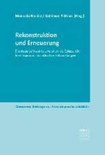 Rekonstruktion und Erneuerung