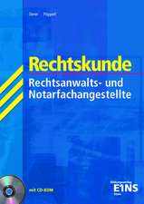 Rechtskunde für Rechtsanwalts- und Notarfachangestellte