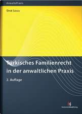 Türkisches Familienrecht in der anwaltlichen Praxis