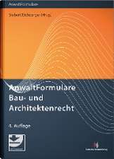 AnwaltFormulare Bau- und Architektenrecht