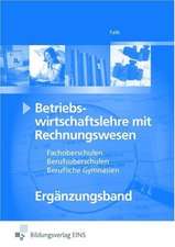 Betriebswirtschaftslehre mit Rechnungswesen. Lehr-/Fachbuch. FOS/BOS. Bayern