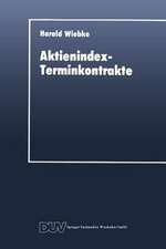 Aktienindex-Terminkontrakte: Destabilisierende Instrumente des Portfoliomanagements?