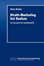 Direkt-Marketing bei Banken: Ein Instrument der Qualitätspolitik