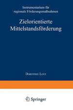 Zielorientierte Mittelstandsförderung: Instrumentarium für regionale Fördermaßnahmen