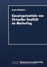 Einsatzpotentiale von Virtueller Realität im Marketing