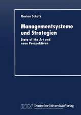 Managementsysteme und Strategien: State of the Art und neue Perspektiven