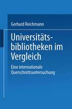 Universitätsbibliotheken im Vergleich: Eine internationale Querschnittsuntersuchung