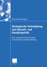 Strategische Verknüpfung von Umwelt- und Handelspolitik: Eine spieltheoretische Analyse internationaler Koalitionsbildung