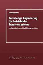 Knowledge Engineering für betriebliche Expertensysteme: Erhebung, Analyse und Modellierung von Wissen