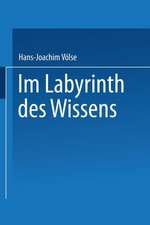 Im Labyrinth des Wissens: Zu Robert Musils Roman “Der Mann ohne Eigenschaften”