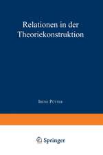 Relationen in der Theoriekonstruktion: Modellvergleich und Analyse der Konstruktion von „seelischer Gesundheit“ bei Rogers