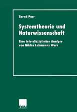 Systemtheorie und Naturwissenschaft: Eine interdisziplinäre Analyse von Niklas Luhmanns Werk