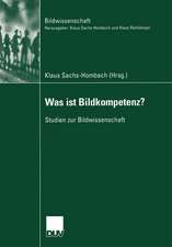 Was ist Bildkompetenz?: Studien zur Bildwissenschaft