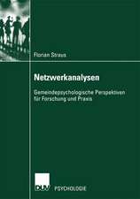 Netzwerkanalysen: Gemeindepsychologische Perspektiven für Forschung und Praxis