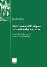 Strukturen und Strategien transnationaler Konzerne: Empirische Soziologie der „inneren Globalisierung”