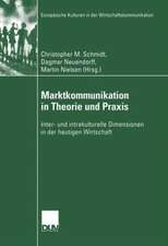 Marktkommunikation in Theorie und Praxis: Inter- und intrakulturelle Dimensionen in der heutigen Wirtschaft