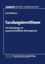 Forschungsinvestitionen: FuE-Aufwendungen im gesamtwirtschaftlichen Rechnungswesen