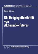 Die Hedgingeffektivität von Aktienindexfutures