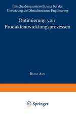 Optimierung von Produktentwicklungsprozessen: Entscheidungsunterstützung bei der Umsetzung des Simultaneous Engineering