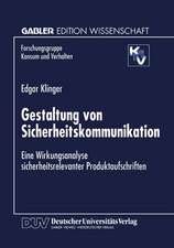 Gestaltung von Sicherheitskommunikation: Eine Wirkungsanalyse sicherheitsrelevanter Produktaufschriften