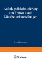 Aufstiegsdiskriminierung von Frauen durch Mitarbeiterbeurteilungen