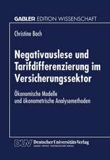 Negativauslese und Tarifdifferenzierung im Versicherungssektor