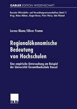 Regionalökonomische Bedeutung von Hochschulen: Eine empirische Untersuchung am Beispiel der Universität Gesamthochschule Kassel