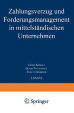 Zahlungsverzug und Forderungsmanagement in mittelständischen Unternehmen