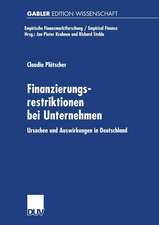 Finanzierungsrestriktionen bei Unternehmen