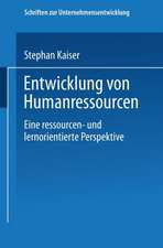 Entwicklung von Humanressourcen: Eine ressourcen- und lernorientierte Perspektive