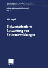 Zielwertorientierte Auswertung von Kostenabweichungen