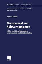 Management von Softwareprojekten: Erfolgs- und Misserfolgsfaktoren bei international verteilter Entwicklung