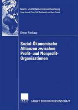 Sozial-Ökonomische Allianzen zwischen Profit- und Nonprofit-Organisationen: Kooperationsbedarf, Kooperationskonzept, Kooperationsmanagement