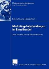 Marketing-Entscheidungen im Einzelhandel: Zentralisation versus Dezentralisation