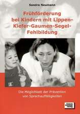 Frühförderung bei Kindern mit Lippen-Kiefer-Gaumen-Segel-Fehlbildung