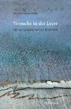 Versuche in der Leere