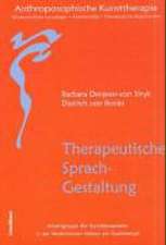 Anthroposophische Kunsttherapie 4. Therapeutische Sprachgestaltung