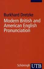 Modern British and American English Pronounciation