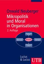 Mikropolitik und Moral in Organisationen