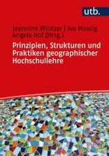 Prinzipien, Strukturen und Praktiken geographischer Hochschullehre