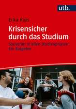 Krisensicher durch das Studium