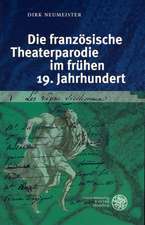 Die französische Theaterparodie im frühen 19. Jahrhundert